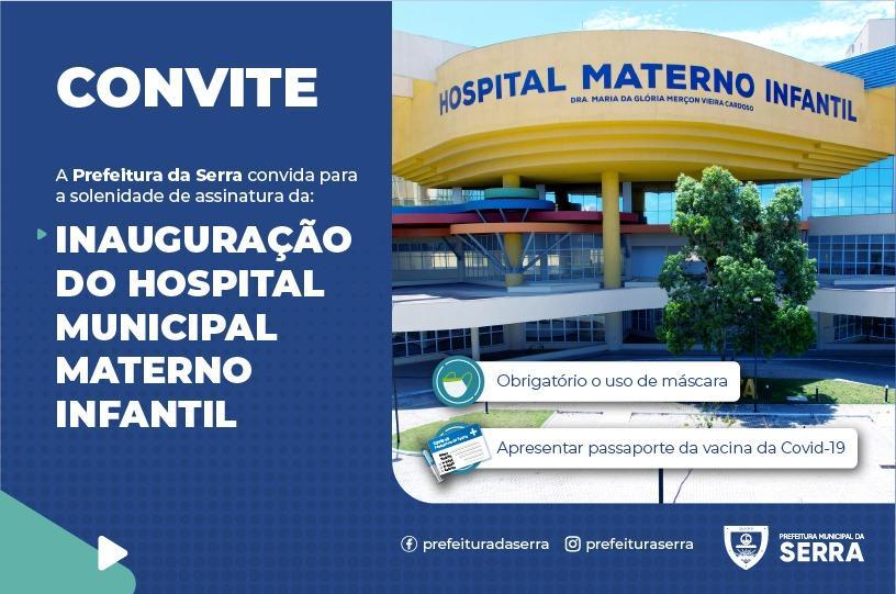 Inauguração do Hospital Municipal Materno Infantil nesta quarta (16)
