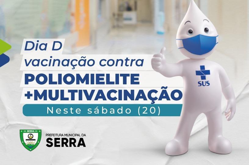 Alô, Zé Gotinha! Prefeitura da Serra vai entrar com tudo no Dia D da Campanha de Multivacinação e Pólio
