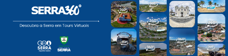 Descubra a Serra em Tours Virtuais